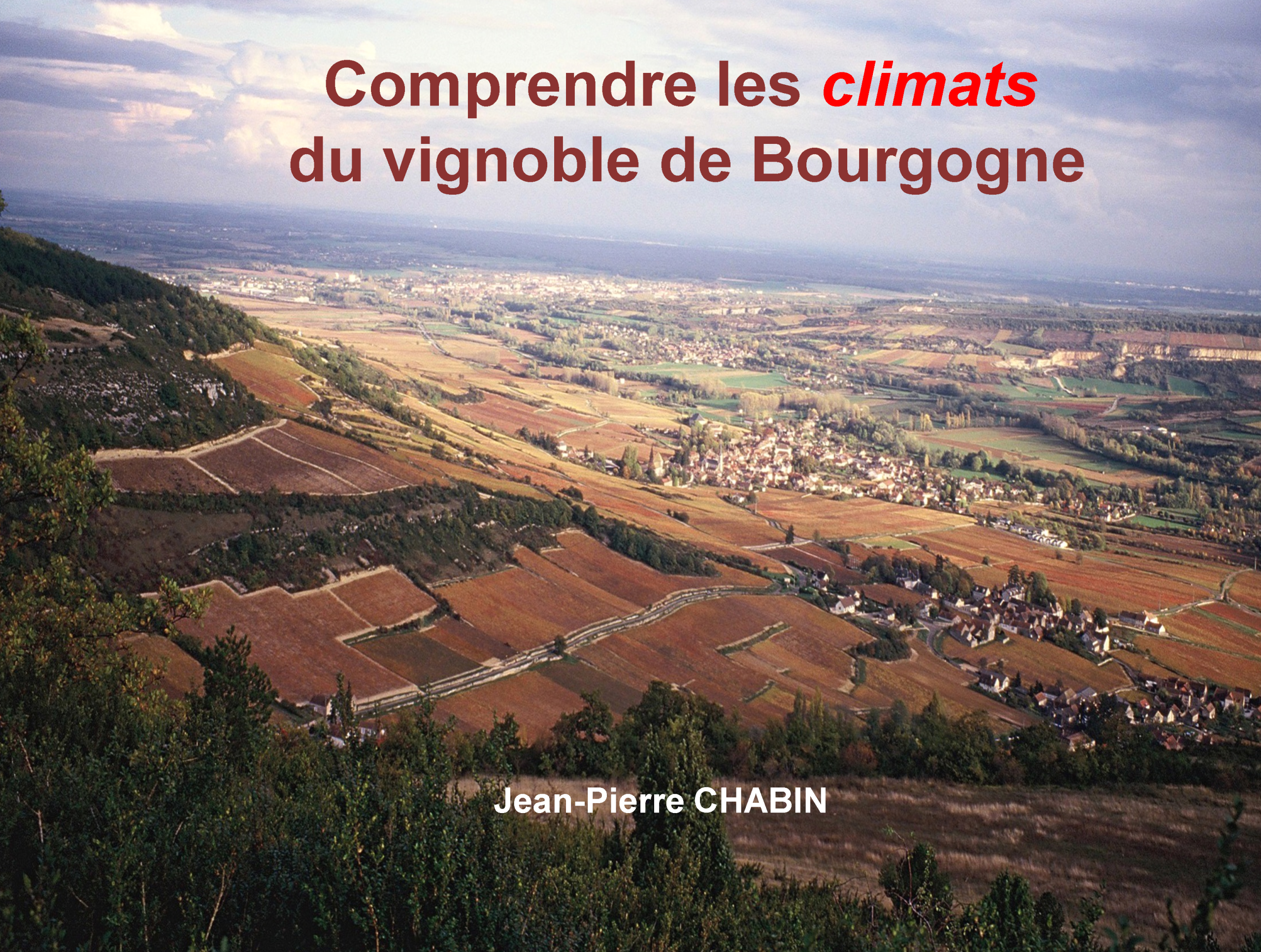 6. Comprendre les climats du vignoble de Bourgogne